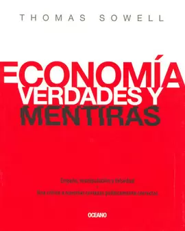 ECONOMIA VERDADES Y MENTIRAS