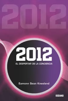2012 EL DESPERTAR DE LA CONCIENCIA