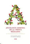 ANTOLOGIA GENERAL DE LA POESIA MEXICANA