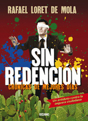 SIN REDENCION CRONICAS DE MEJORES DIAS