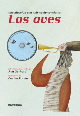 INTRODUCCIÓN A LA MÚSICA DE CONCIERTO: AVES, LAS (SEGUNDA EDICIÓN, INCLUYE CD MUSICAL)