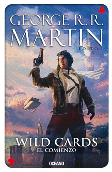 WILD CARDS 1. EL COMIENZO