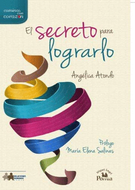 SECRETO PARA LOGRARLO, EL