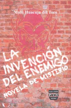 LA INVENCIÓN DEL ENEMIGO