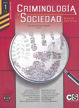 CRIMINOLOGIA Y SOCIEDAD REVISTA CIENTIFICA AÑO 1 NUM 1 2010
