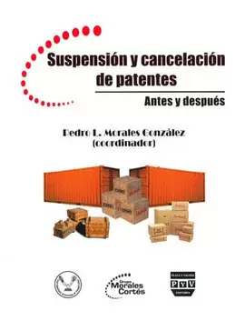 SUSPENSION Y CANCELACION DE PATENTES ANTES Y DESPUES