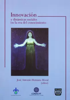INNOVACION Y DINAMICAS SOCIALES EN LA ERA DEL CONOCIMIENTO