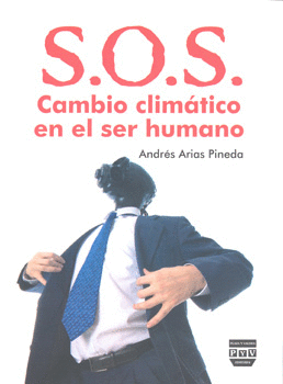 SOS CAMBIO CLIMATICO EN EL SER HUMANO