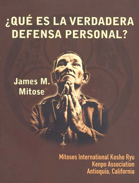 QUE ES LA VERDADERA DEFENSA PERSONAL
