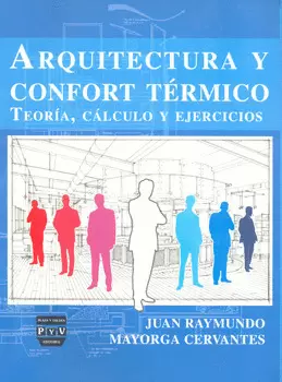 ARQUITECTURA Y CONFORT TERMICO TEORIA CALCULO Y EJERCICIOS
