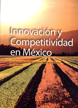 INNOVACIÓN Y COMPETITIVIDAD EN MÉXICO