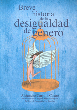 BREVE HISTORIA DE LA DESIGUALDAD DE GÉNERO C/CD
