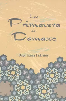 LA PRIMAVERA DE DAMASCO