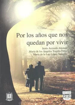 POR LOS AÑOS QUE NOS QUEDAN POR VIVIR