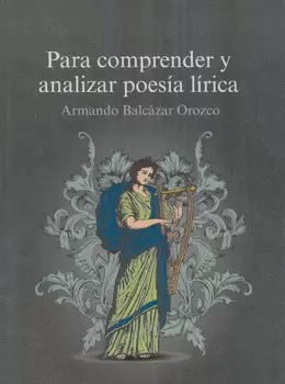 PARA COMPRENDER Y ANALIZAR POESÍA LÍRICA