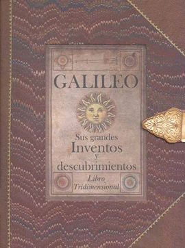 GALILEO SUS GRANDES INVENTOS Y DESCUBRIMIENTOS