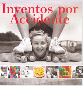 INVENTOS POR ACCIDENTE