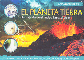 EXPLORADOR 3D EL PLANETA TIERRA UN VIAJE DESDE EL NUCLEO