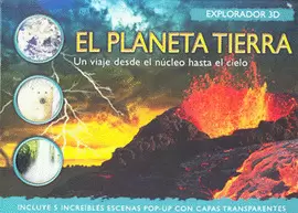 EXPLORADOR 3D EL PLANETA TIERRA UN VIAJE DESDE EL NUCLEO