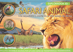 EXPLORADOR 3D SAFARI ANIMAL UNA EXPEDICION A TRAVES DE LA