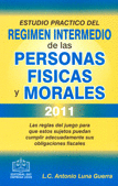 ESTUDIO PRACTICO DEL REGIMEN INTERMEDIO PERS FISICAS Y MORAL