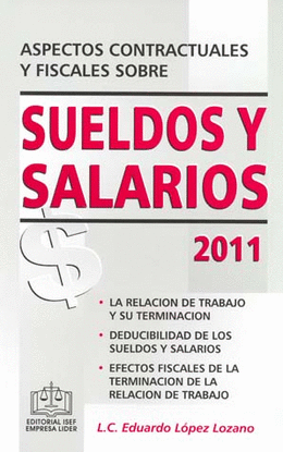 ASPECTOS CONTRACTUALES Y FISCALES S/SUELDOS Y SALARIOS 2011