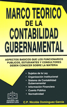 MARCO TEORICO DE LA CONTABILIDAD GUBERNAMENTAL