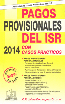PAGOS PROVISIONALES DEL ISR 2014 CON CASOS PRÁCTICOS