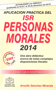 APLICACION PRACTICA DEL ISR PERSONAS MORALES 2014