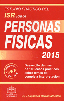 ESTUDIO PRÁCTICO DEL ISR PARA PERSONAS FÍSICAS 2015