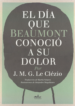 EL DIA QUE BEAUMONT CONOCIO A SU DOLOR