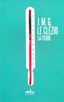 LA FIEBRE