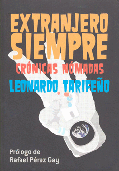 EXTRANJERO SIEMPRE CRÓNICAS NOMADAS