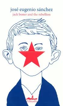 JACK BONER AND THE REBELLION