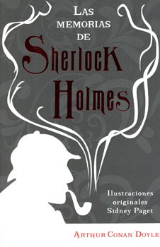 LAS MEMORIAS DE SHERLOCK HOLMES