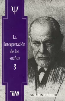 LA INTERPRETACIÓN DE LOS SUEÑOS 3