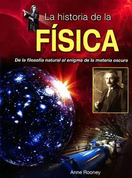 LA HISTORIA DE LA FÍSICA