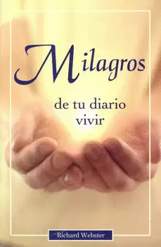 MILAGROS DE TU DIARIO VIVIR