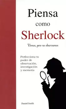 PIENSA COMO SHERLOCK