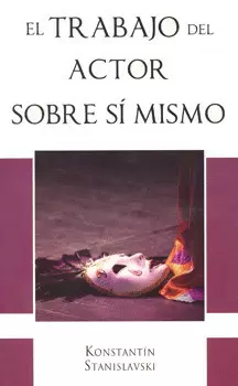 EL TRABAJO DEL ACTOR SOBRE SÍ MISMO