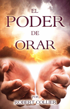 EL PODER DE ORAR