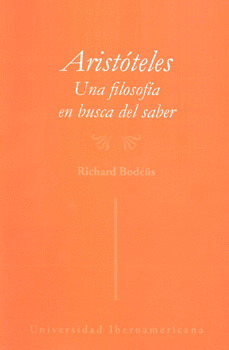 ARISTÓTELES UNA FILOSOFÍA EN BUSCA DEL SABER