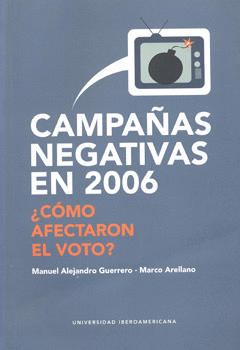 CAMPAÑAS NEGATIVAS EN 2006