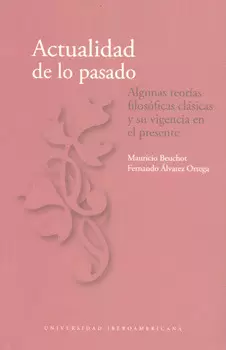 ACTUALIDAD DE LO PASADO