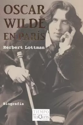OSCAR WILDE EN PARIS