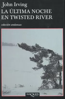 LA ULTIMA NOCHE EN TWISTED RIVER