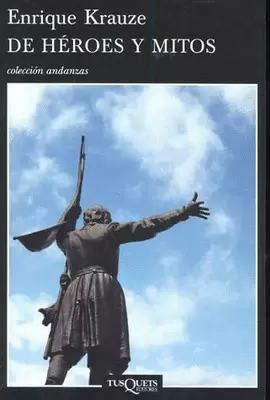 DE HEROES Y MITOS