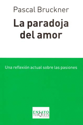 LA PARADOJA DEL AMOR