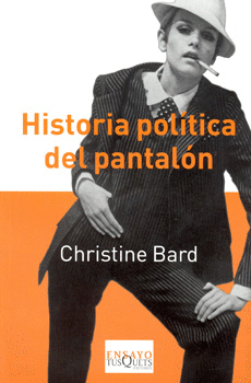 HISTORIA POLITICA DEL PANTALON