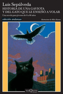 HISTORIA DE UNA GAVIOTA Y DEL GATO QUE LE ENSEÑO A VOLAR